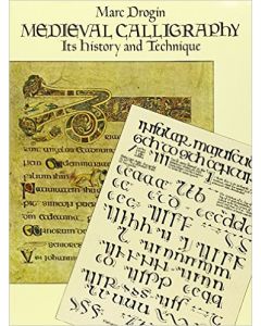Medieval Calligraphy: Its History and Technique